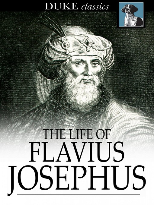 Title details for The Life of Flavius Josephus by Flavius Josephus - Available